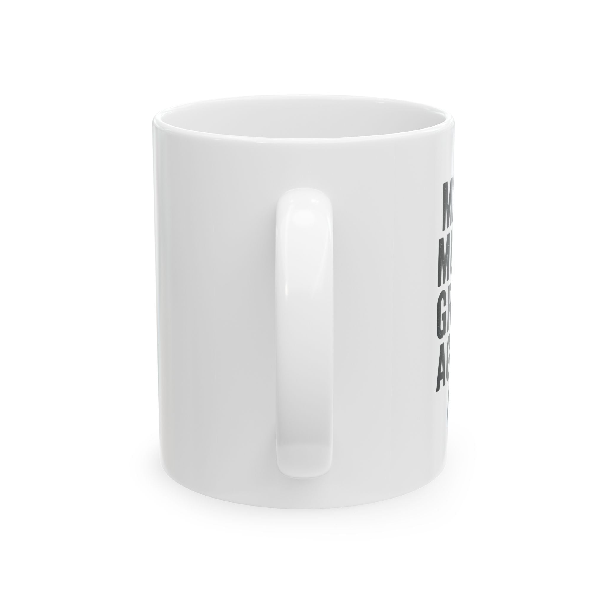 MMGA | Ceramic Mug, (11oz, 15oz)