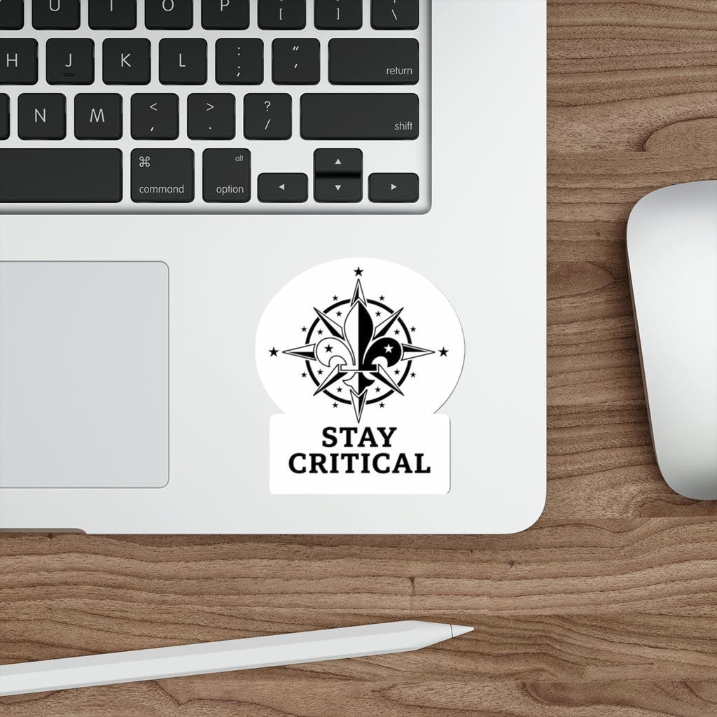 STAY CRITICAL (White) | Die-Cut Stickers