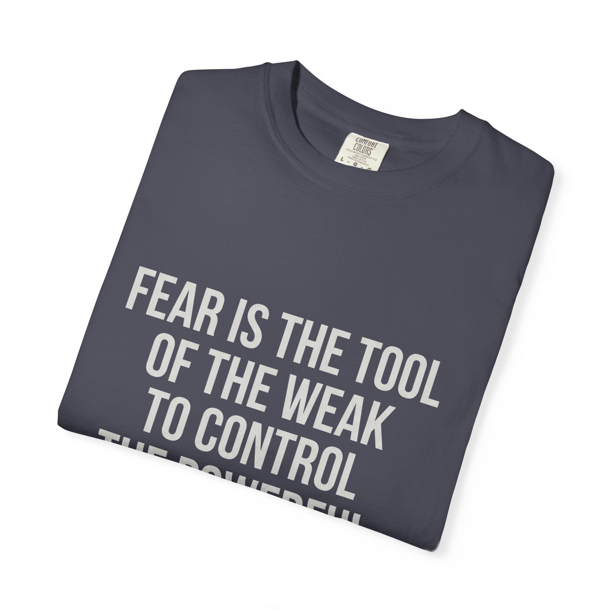 FEARLESS | Unisex Garment-Dyed T-shirt