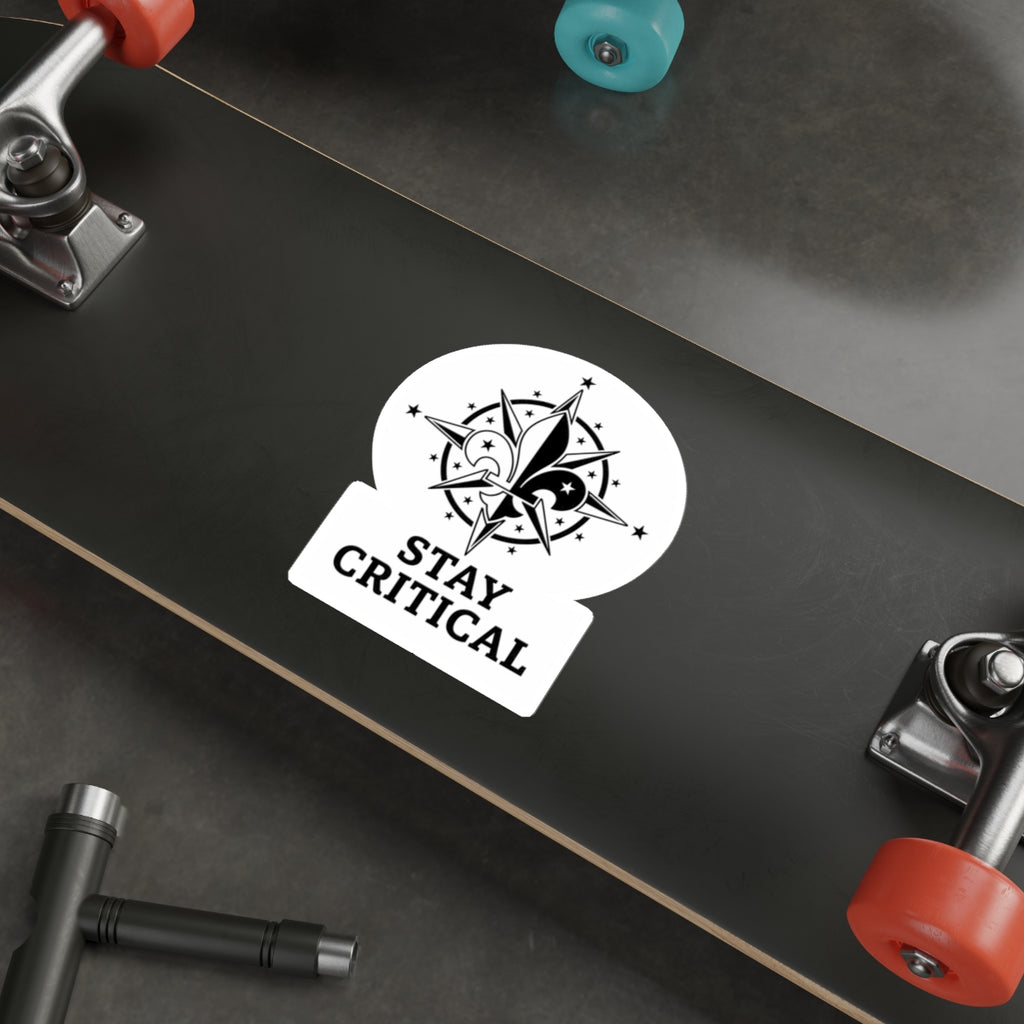 STAY CRITICAL (White) | Die-Cut Stickers