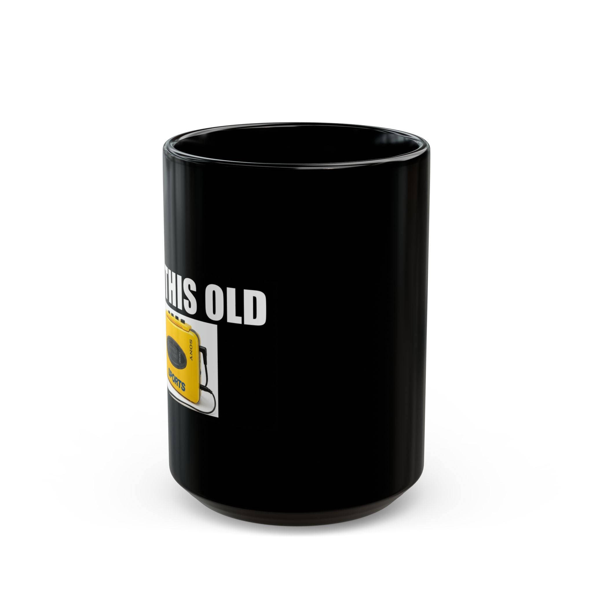 THIS OLD | Black Mug (11oz, 15oz)