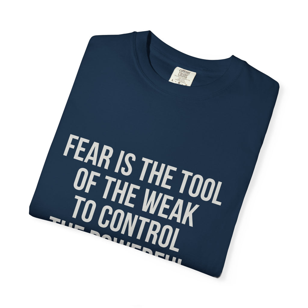 FEARLESS | Unisex Garment-Dyed T-shirt