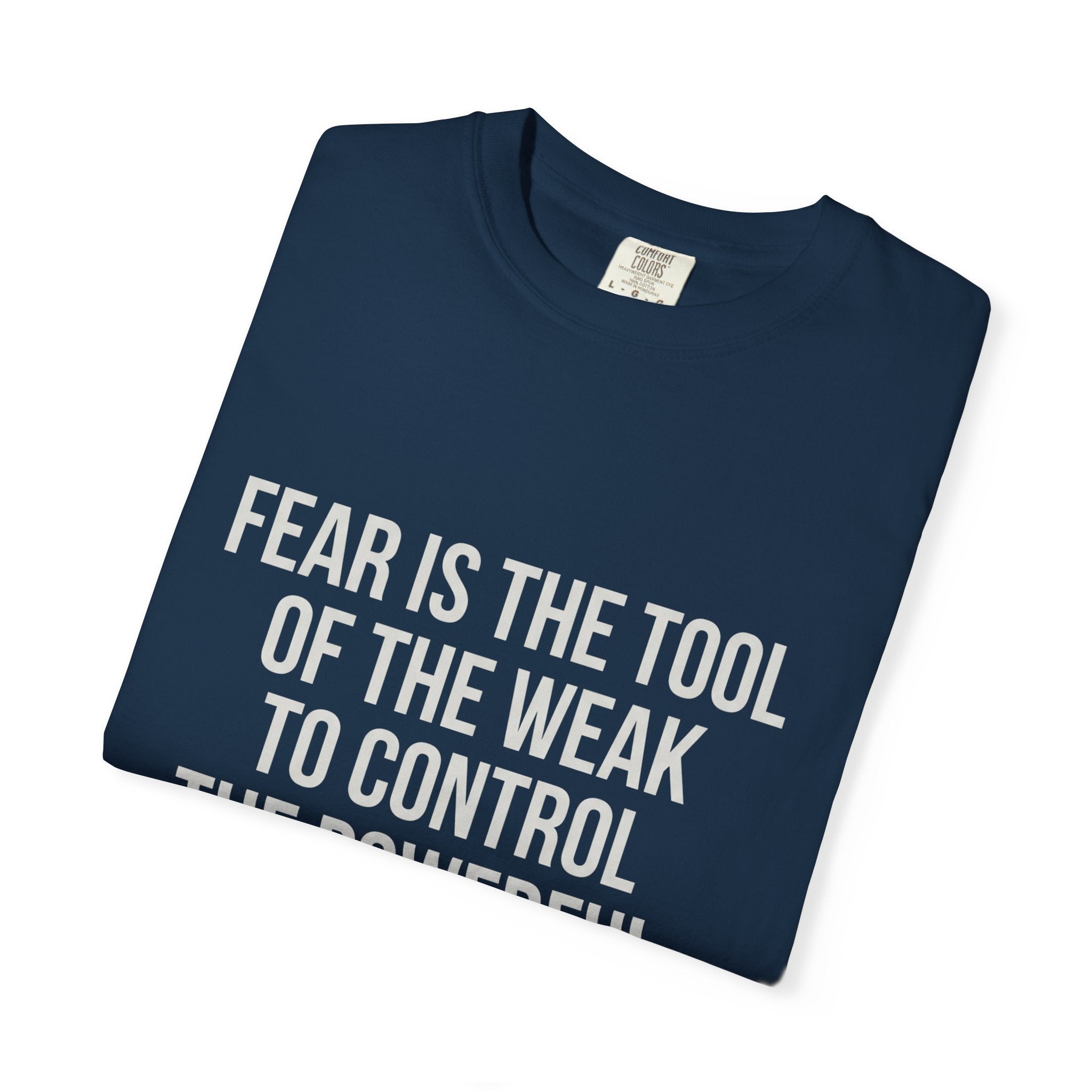 FEARLESS | Unisex Garment-Dyed T-shirt
