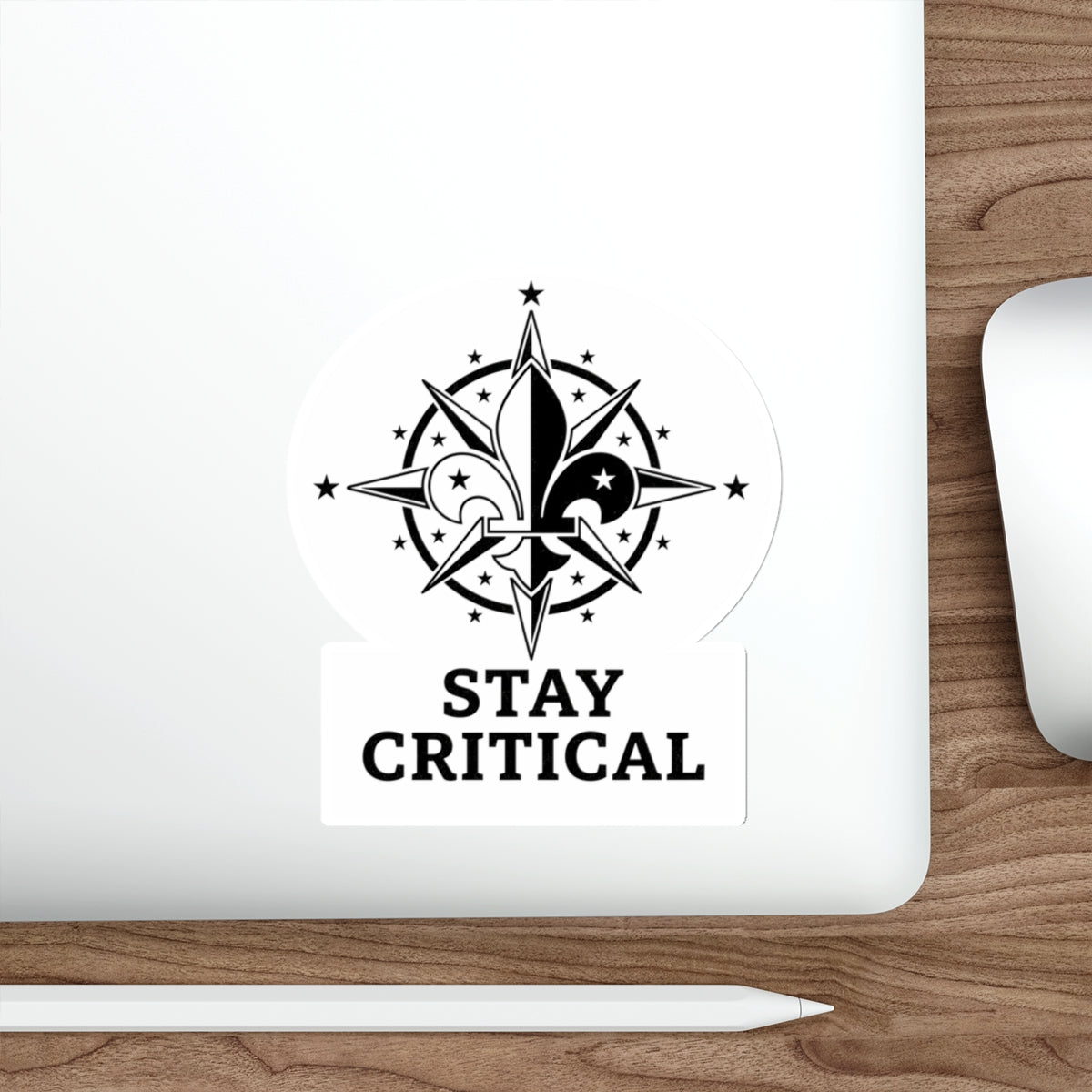 STAY CRITICAL (White) | Die-Cut Stickers